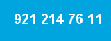 921 214 76 11 921 214 76 11